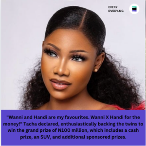 Tacha Expresses Her Advocacy for the Twin Duo in BBNaija S9