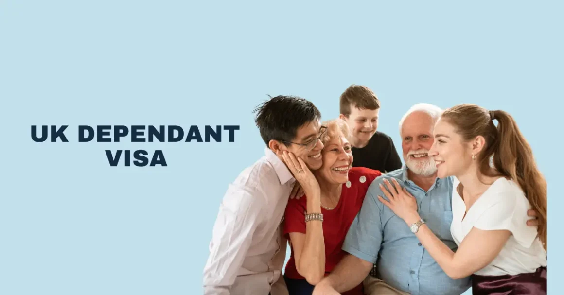 UK Dependent Visa